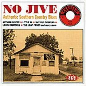 No Jive Authentic Southern Country Blues CD