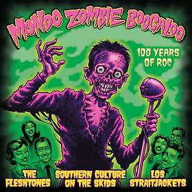 Los Straitjackets, Southern Culture On The Skids, The Fleshtones Mondo Zombie Bo