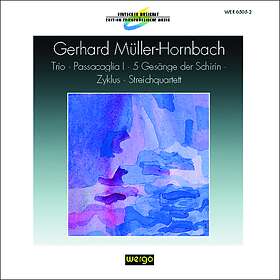 Müller-Hornbach Gerhard: Trio / Passacaglia... CD