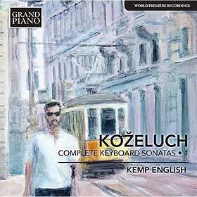 Kozeluch: Keyboard Sonatas