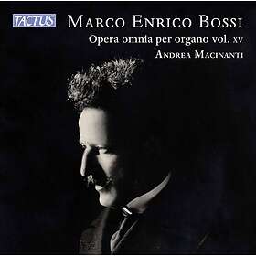 Bossi Marco Enrico: Complete Organ Works Vol XV CD