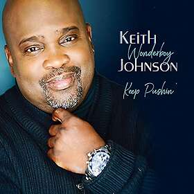 Johnson Keith: Keep Pushin' CD