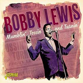 Lewis Bobby: Mumblin' Tossin And Turnin' CD