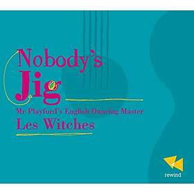 Les Witches: Nobodys Jig