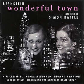 Bernstein: Wonderful Town (Sir Simon Rattle) CD
