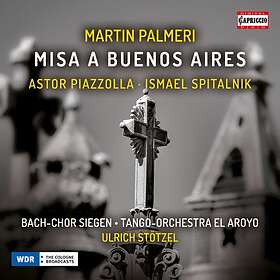Palmeri Martin/ Piazzolla: Misa A Buenos Aires CD