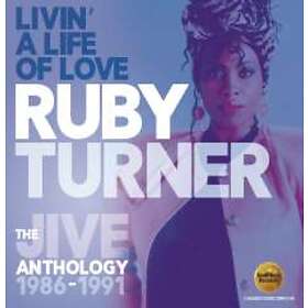 Turner Ruby: Livin' A Life Of Love 1986-91 CD