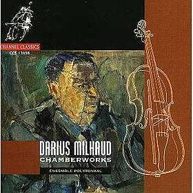 Milhaud Darius: Chamberworks CD