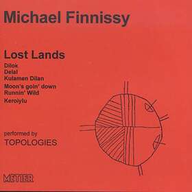 Finnissy Michael: Lost Lands CD