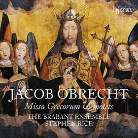 Obrecht Jacob: Missa Grecorum & Motets CD