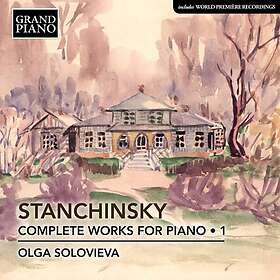 Stanchinsky: Complete Piano Works Vol 1 CD