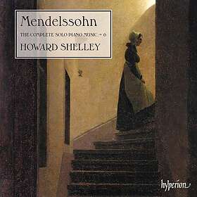 Mendelssohn: Complete Solo Piano Music 6 CD