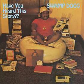 Swamp Dogg: Have You Heard This Story? CD