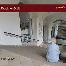 Wilfer Rudi: Bruckner Orbit CD