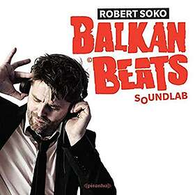Soko Robert: Balkanbeats Soundlab CD