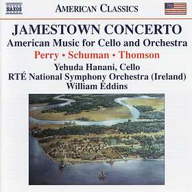 Jane Alexander, Virgil Thomson, William Perry, William Schuman, William Shakespeare Jamestown Concerto / Works For Cello & Orchestra CD