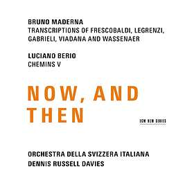 Maderna Bruno/Luciano Berio: Now And Then CD