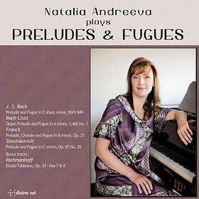 Andreeva Natalia: Plays Preludes & Fugues CD