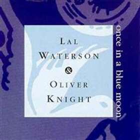 Waterson Lal/Oliver Knight: Once In A Blue Moon