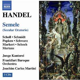 Junge Kantorei Choir, Elisabeth Scholl, Knut Schoch, Annette Markert, Joachim Carlos Martini, Frankfurt Baroque Orchestra Handel: Semele CD