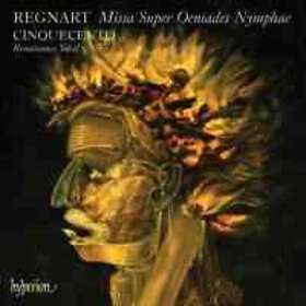 Regnart: Missa Super Oeniades Nymphae CD