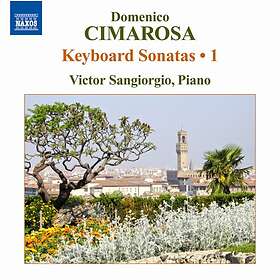 Cimarosa: Piano Sonatas Vol 1