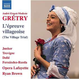 Grétry: L'épreuve Villageoise (Opera Lafayette) CD