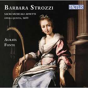 Strozzi Barbara: Sacri Musicali Affetti CD