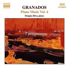 Granados Enrique: Piano Music Vol 4