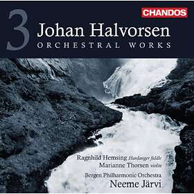 Halvorsen Johan: Orchestral Works Vol 3