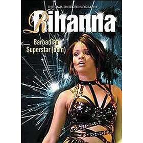 Rihanna: Barbadian Superstardom