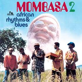 Mombasa: African Rhythms & Blues 2 CD