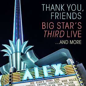 Big Star's Third Thank You Friends CD