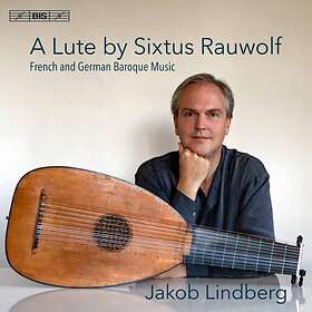A Lute By Sixtus Rauwolf French & German... CD