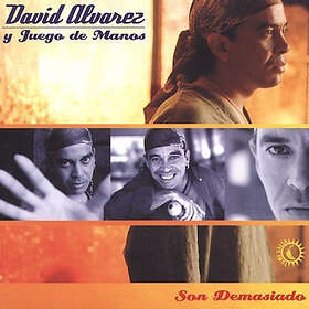 Alvarez David: Son Demasiado