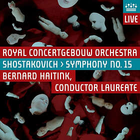 Sjostakovitj: Symphony No 15 (Royal Concertgeb.)