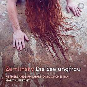 Zemlinsky: Die Seejungfrau CD