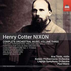 Nixon Henry Cotter: Orchestral Music Vol 3 CD