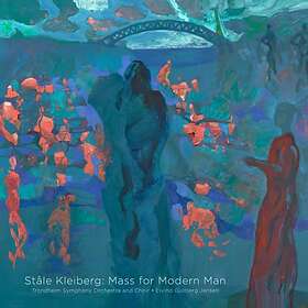 Kleiberg Ståle: Mass For Modern Man