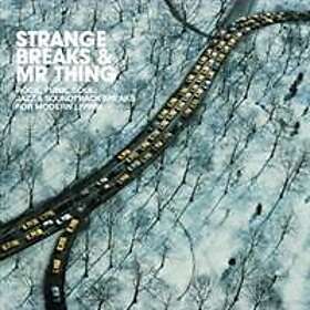 Mr Thing: Strange Breaks & Mr Thing CD