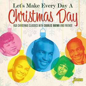Let's Make Every Day A Christmas Day CD