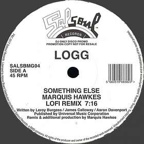 Logg: Something Else (Marquis Hawkes Remix) (Vinyl)