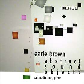 Brown Earle: Abstract Sound Objects CD