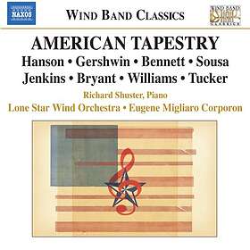 John Williams, Richard Shuster, Lone Star Wind Orchestra American Tapestry CD