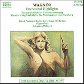 Wagner: Orchestral Highlights