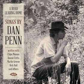 A Road Leading Home Songs By Dan Penn CD