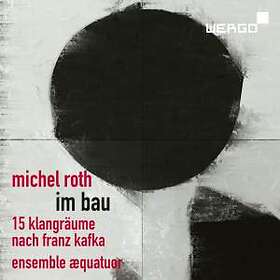 Roth Michel: Im Bau Fifteen Sound Spaces... CD