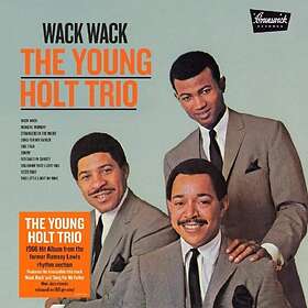Young Holt Trio: Wack Wack (Vinyl)