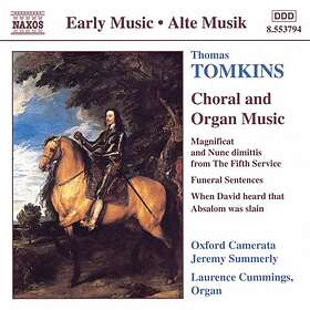 Tomkins Thomas: Choral & Organ Music