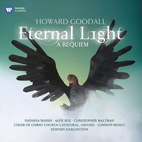 Goodall Howard: Eternal Light A Requiem